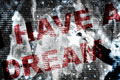 A design I created in Photoshop celebrating 50 years of the 'I Have a Dream' speech.